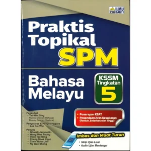 Praktis Topikal SPM Bahasa Melayu Tg 5