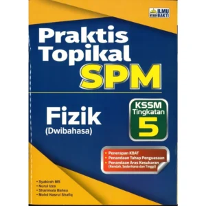 Praktis Topikal SPM Fizik (Dwi) Tg 5