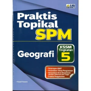 Praktis Topikal SPM Geografi Tg 5