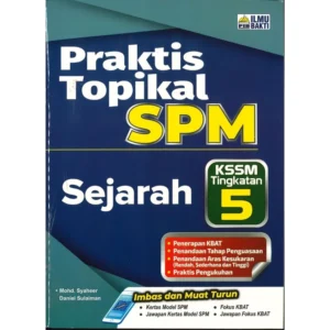 Praktis Topikal SPM Sejarah Tg 5
