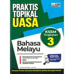 Praktis Topikal UASA Bahasa Melayu KSSM Tg 3