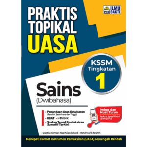 Praktis Topikal UASA Sains (Dwi) KSSM Tg 1
