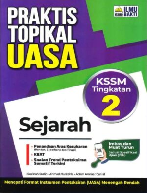Praktis Topikal UASA Sejarah KSSM Tg 2